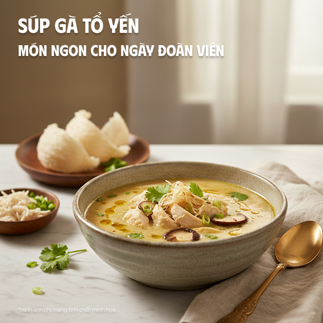 MÂM CƠM ĐOÀN VIÊN CÙNG SÚP GÀ TỔ YẾN - YẾN ĐẢO CẦN GIỜ